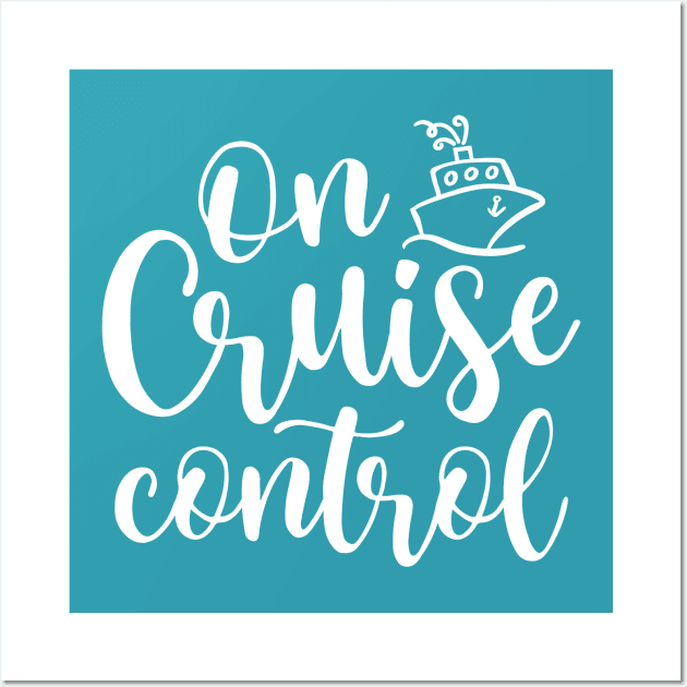 On Cruise Control Beach Vacation Funny Wall Art by GlimmerDesigns